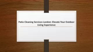 Patio Cleaning Services London Elevate Your Outdoor Living Experience