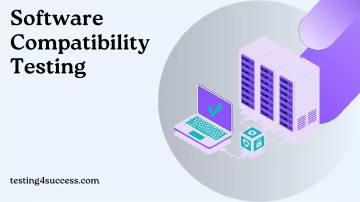 software compatibility testing