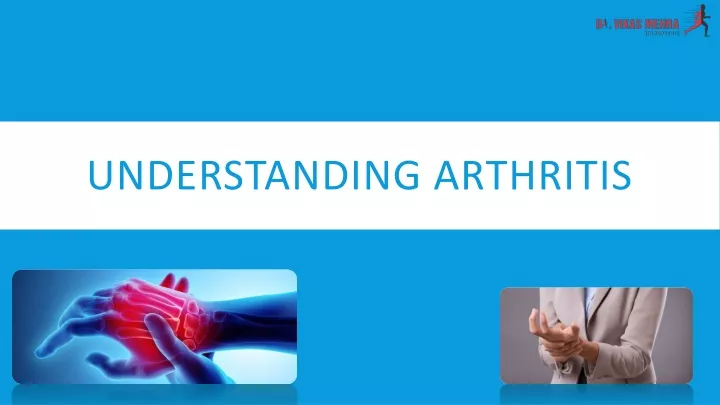 understanding arthritis
