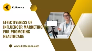 Effectiveness of Influencer Marketing for Promoting Healthcare