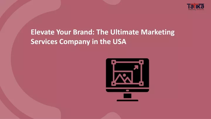 elevate your brand the ultimate marketing