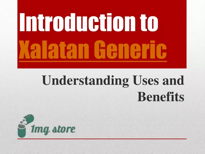 introduction to xalatan generic