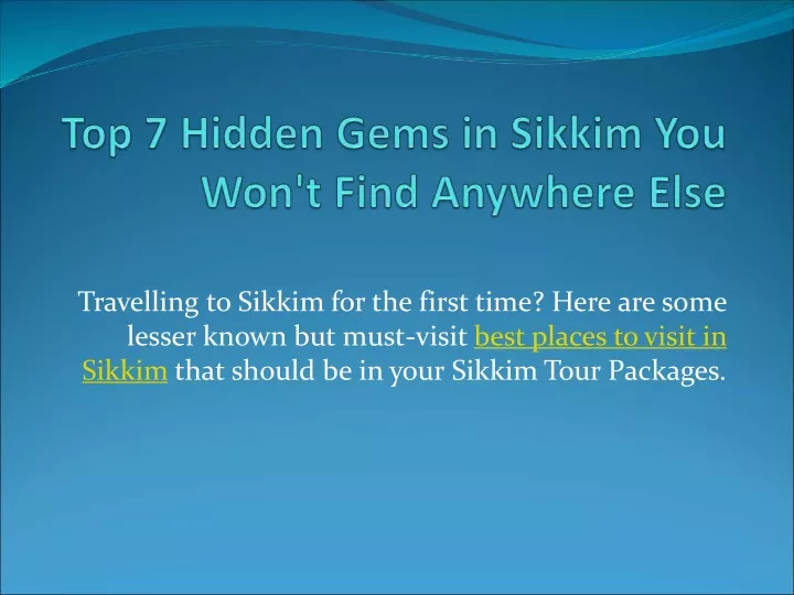 travelling to sikkim for the first time here