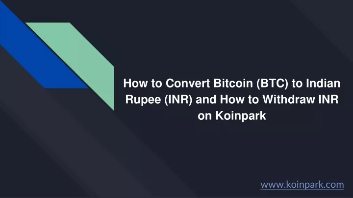 how to convert bitcoin btc to indian rupee