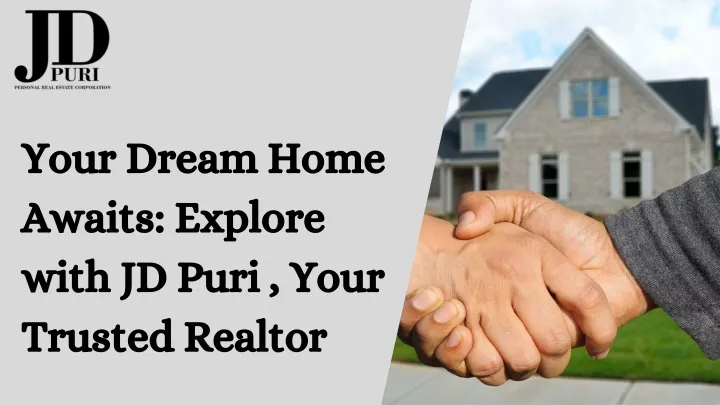 your dream home awaits explore with jd puri your