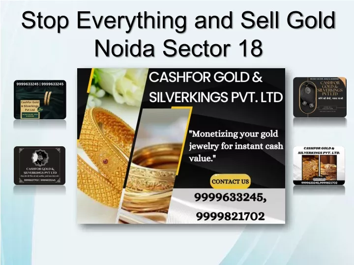 stop everything and sell gold noida sector 18