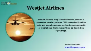 Book Now to Fly with Westjet Airlines | Flyogarage call at  1-877658-1183
