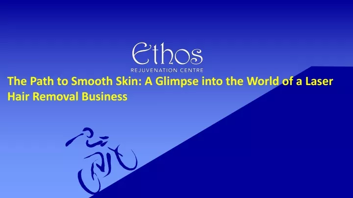 the path to smooth skin a glimpse into the world