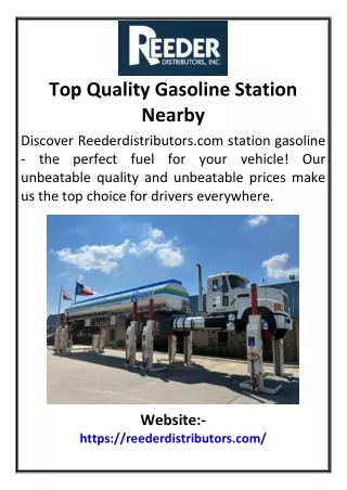 Top Quality Gasoline Station Nearby