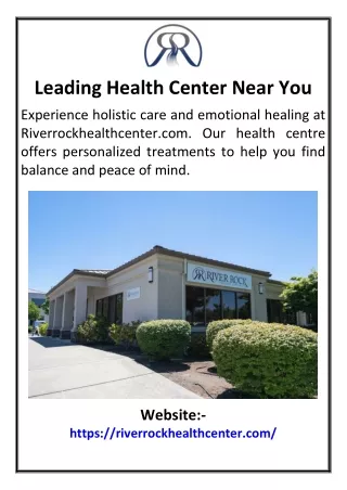 Leading Health Center Near You