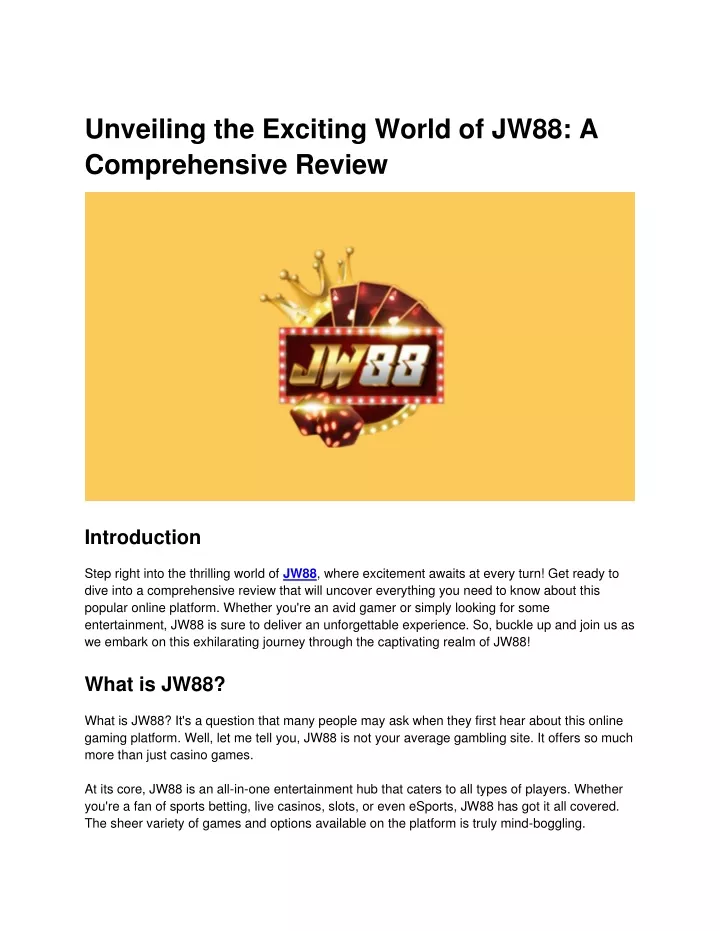 unveiling the exciting world of jw88