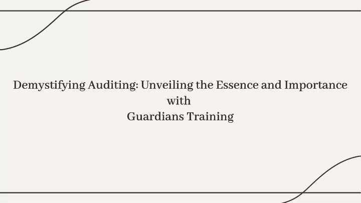 demystifying auditing unveiling the essence