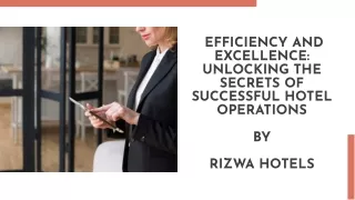 Unlocking-the-secrets-of-successful-hotel-operations- with Rizwa Hotels