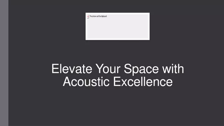 elevate your space with acoustic excellence