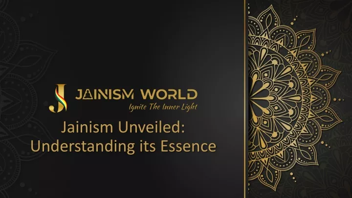 jainism unveiled understanding its essence