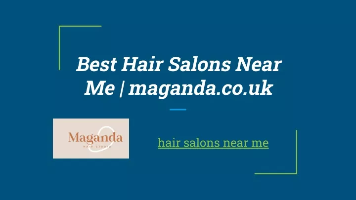 best hair salons near me maganda co uk