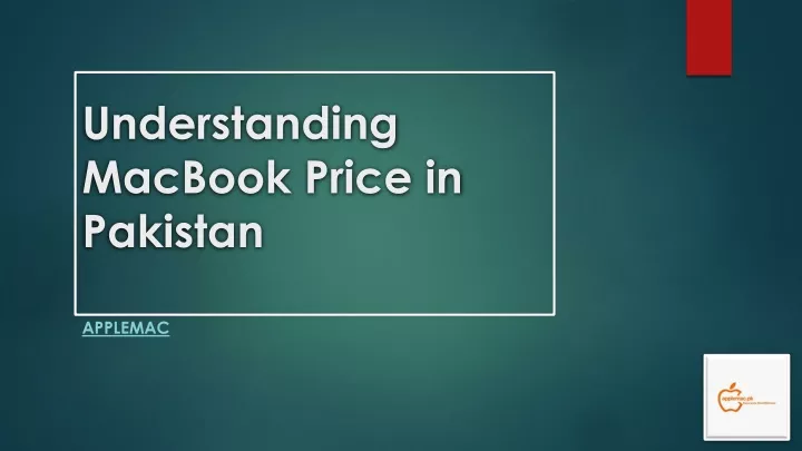 understanding macbook price in pakistan