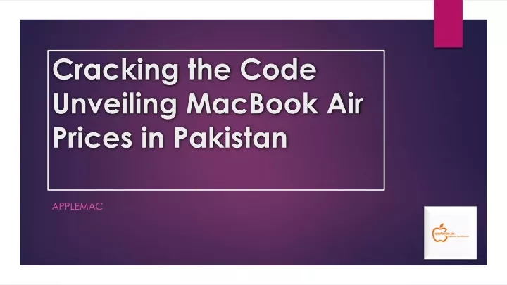 cracking the code unveiling macbook air prices in pakistan