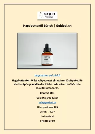 Hagebuttenöl Zürich | Goldoel.ch