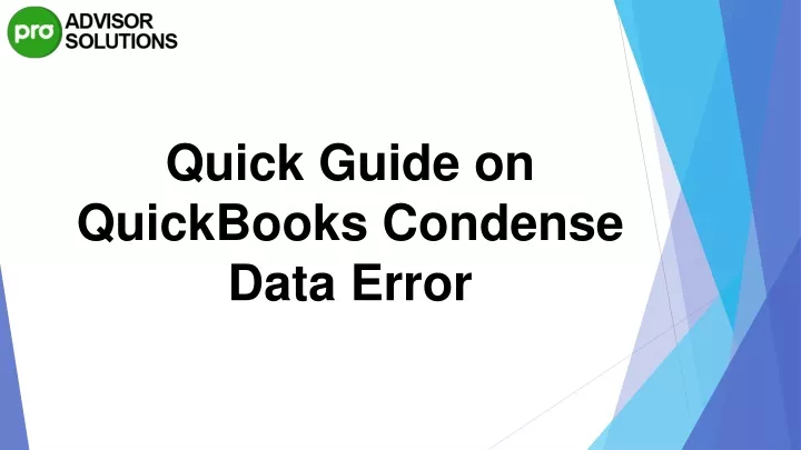 quick guide on quickbooks condense data error