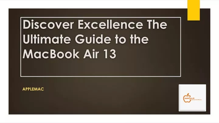 discover excellence the ultimate guide to the macbook air 13