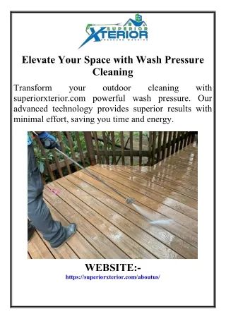 Elevate Your Space with Wash Pressure Cleaning