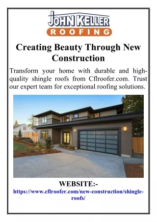 Creating Beauty Through New Construction