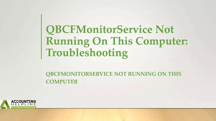 qbcfmonitorservice not running on this computer troubleshooting