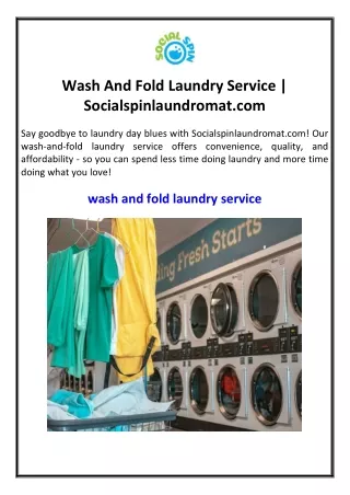 Wash And Fold Laundry Service | Socialspinlaundromat.com