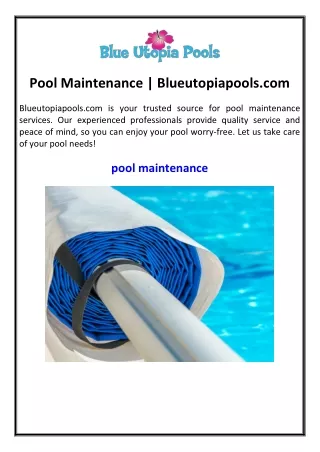 Pool Maintenance | Blueutopiapools.com
