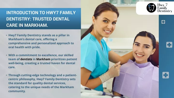 introduction to hwy7 family dentistry trusted