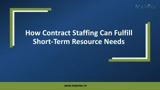 How Contract Staffing Can Fulfill Short-Term Resource Needs - Maintec