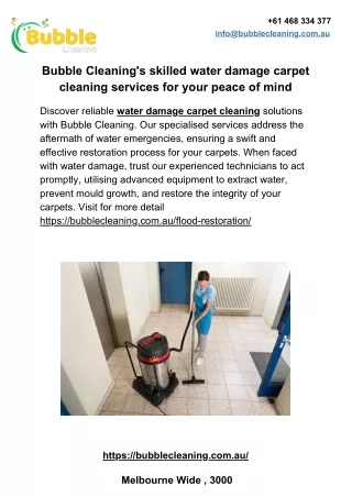 Bubble Cleaning's skilled water damage carpet cleaning services for your peace of mind