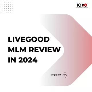 Live Good MLM Review 2024