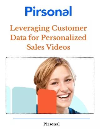 Leveraging Customer Data for Personalized Sales Videos
