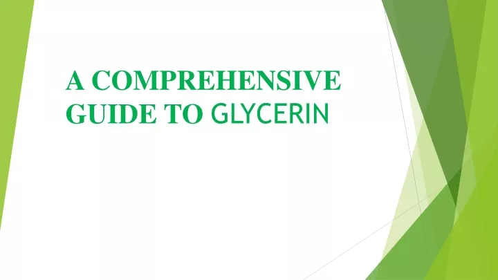 a comprehensive guide to glycerin