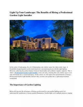 Light Up Your Landscape The Benefits of Hiring a Professional Garden Light Installer