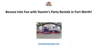 Bounce Into Fun with Yazmin's Party Rentals in Fort Worth!