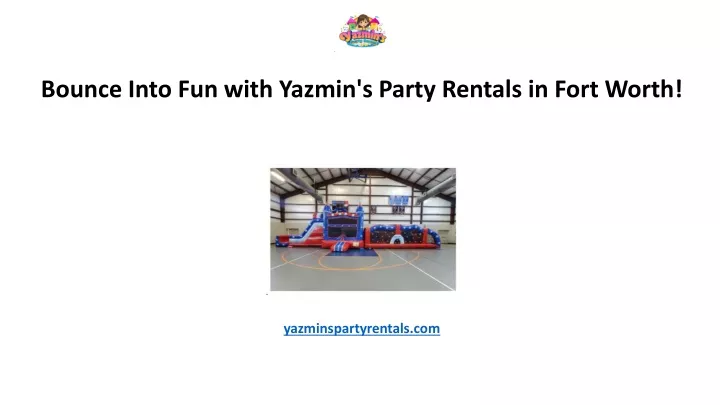 bounce into fun with yazmin s party rentals