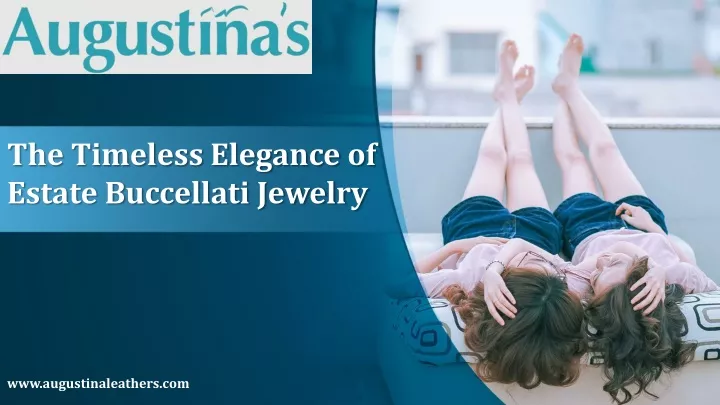 the timeless elegance of estate buccellati jewelry