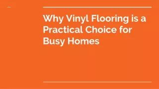 Why Vinyl Flooring is a Practical Choice for Busy Homes