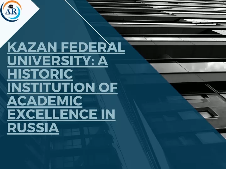 kazan federal university a historic institution