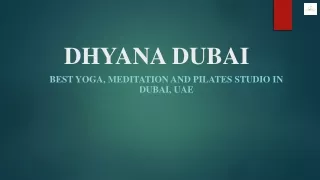 DHYANA DUBAI- Best Yoga in Dubai