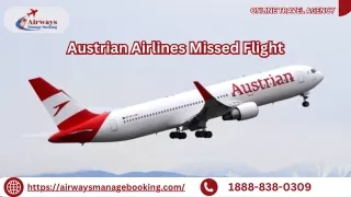 What To Do If You Missed An Austrian Airlines Flight?