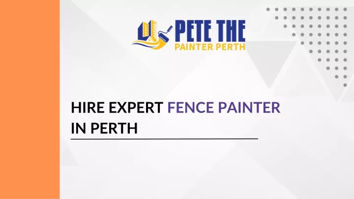 hire expert fence painter in perth