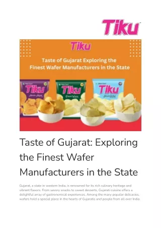 Savoring Gujarat Culinary Heritage Best Wafer Manufacturers