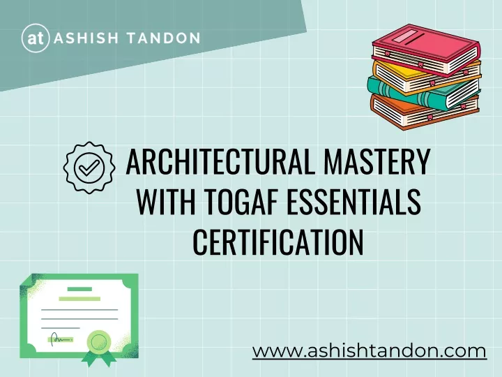 architectural mastery with togaf essentials