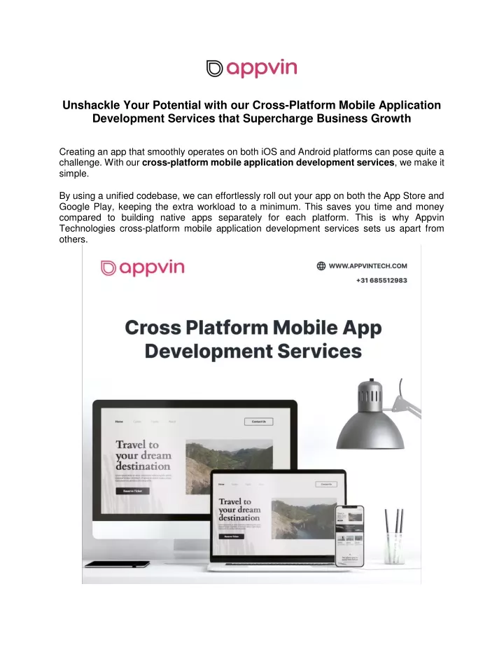 unshackle your potential with our cross platform