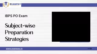 IBPS PO Exam Subject-wise Preparation Strategies