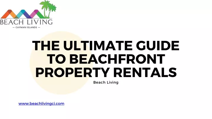 the ultimate guide to beachfront property rentals